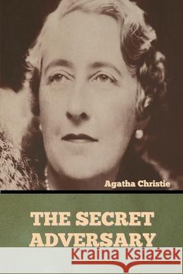 The Secret Adversary Agatha Christie 9781636373225 Bibliotech Press - książka