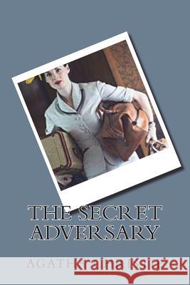The Secret Adversary Agatha Christie 9781721265640 Createspace Independent Publishing Platform - książka