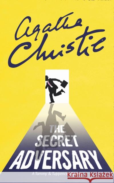 The Secret Adversary: A Tommy & Tuppence Mystery Agatha Christie 9780007590599 HarperCollins Publishers - książka