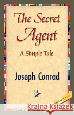 The Secret Agent Joseph Conrad 9781421842899 1st World Library - książka