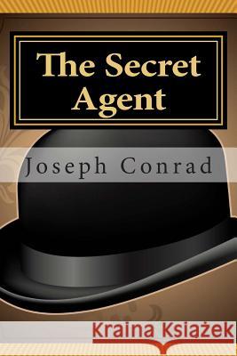 The Secret Agent Joseph Conrad 9781481902038 Createspace - książka