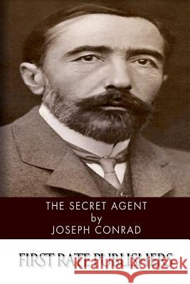 The Secret Agent Joseph Conrad 9781496185624 Createspace - książka