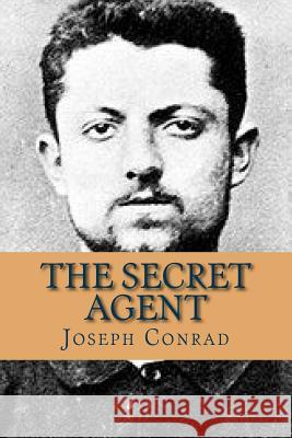 The Secret Agent Joseph Conrad Ravell 9781534915015 Createspace Independent Publishing Platform - książka