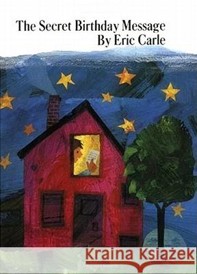 The Secret Birthday Message Eric Carle Eric Carle 9780064430999 HarperTrophy - książka