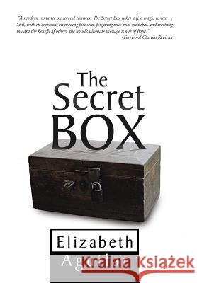 The Secret Box Elizabeth Aguilar 9781496985415 Authorhouse - książka