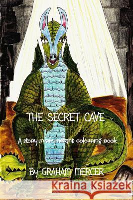 The Secret Cave Graham Mercer 9781409290551 Lulu Press - książka