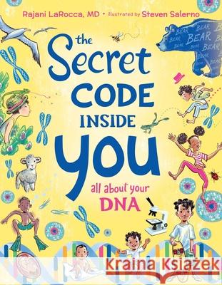 The Secret Code Inside You: All about Your DNA Larocca, Rajani 9781499810752 Little Bee Books - książka