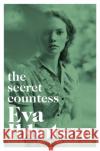 The Secret Countess Eva Ibbotson 9781529012262 Pan Macmillan