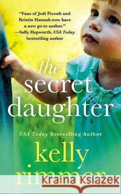 The Secret Daughter Kelly Rimmer 9781538735152 Forever - książka
