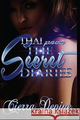 The Secret Diaries Cierra Devine 9781539876281 Createspace Independent Publishing Platform - książka