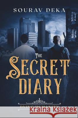 The Secret Diary Deka Sourav Deka 9798656023696 Independently published - książka