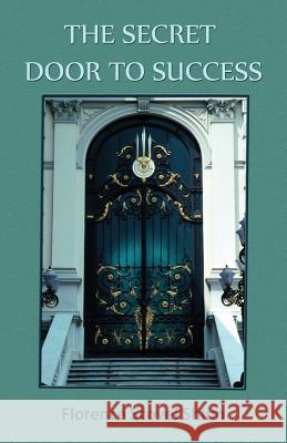 The Secret Door to Success Florence Scovel Shinn 9781585093380 Book Tree - książka