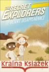 The Secret Explorers and the Desert Disappearance SJ King 9780241553572 Dorling Kindersley Ltd