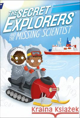 The Secret Explorers and the Missing Scientist DK 9781465499899 DK Publishing (Dorling Kindersley) - książka