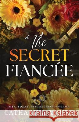 The Secret Fianc?e (Standard Edition) Catharina Maura 9781464237492 Bloom Books - książka