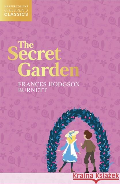 The Secret Garden Frances Hodgso 9780008542719 HarperCollins Children's Books - książka