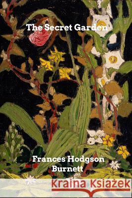 The Secret Garden Frances Hodgson Burnett 9780464084693 Blurb - książka