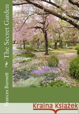 The Secret Garden Frances Hodgson Burnett 9781507698266 Createspace - książka