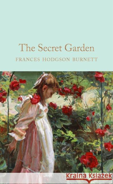 The Secret Garden Frances Hodgson Burnett 9781509827763 Pan Macmillan - książka