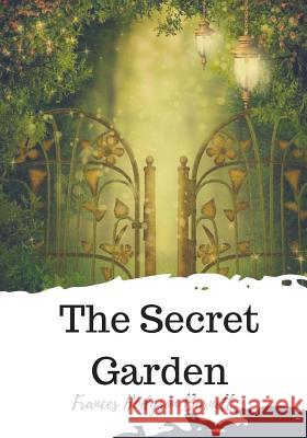 The Secret Garden Frances Hodgson Burnett 9781719585217 Createspace Independent Publishing Platform - książka