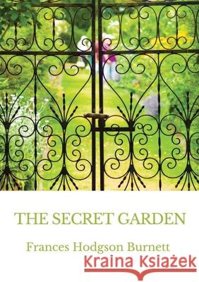 The Secret Garden Frances Hodgson Burnett 9782382741344 Les Prairies Numeriques - książka