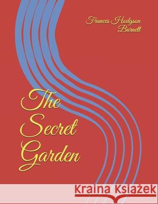 The Secret Garden Frances Hodgson Burnett 9783959402941 Reprint Publishing - książka