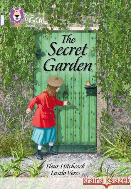 The Secret Garden: Band 17/Diamond Fleur Hitchcock 9780008147327 HarperCollins Publishers - książka