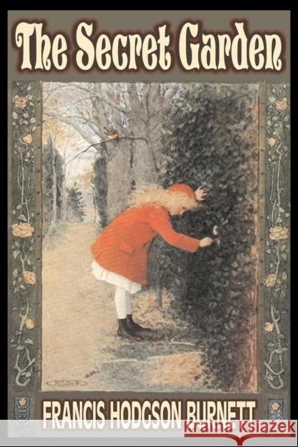 The Secret Garden by Frances Hodgson Burnett, Juvenile Fiction, Classics, Family Frances Hodgson Burnett 9781606640135 Aegypan - książka