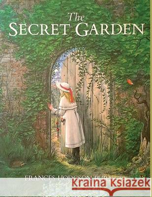 The Secret Garden: One of the Most Delightful and Enduring Classics of Children's Literature Frances Hodgson Burnett 9786293687968 Sorens Books - książka