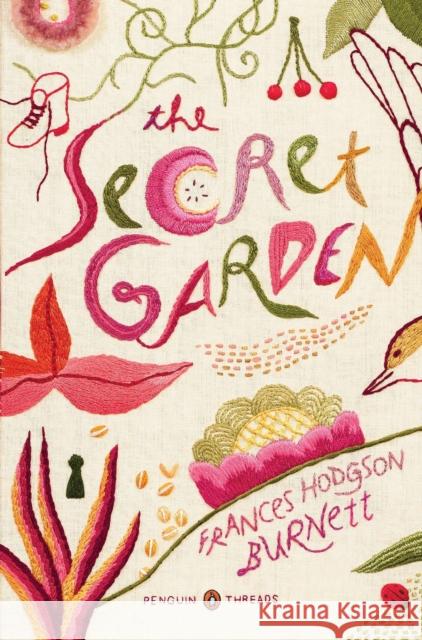 The Secret Garden (Penguin Classics Deluxe Edition) Frances Hodgson Burnett 9780143106456 Penguin Books Ltd - książka