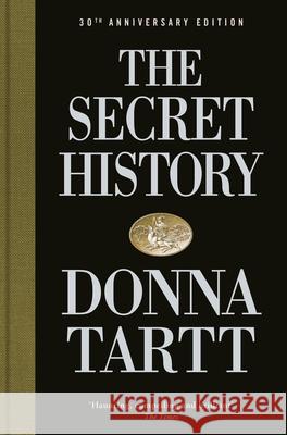 The Secret History: 30th anniversary edition Donna Tartt 9780241621905 Penguin Books Ltd - książka