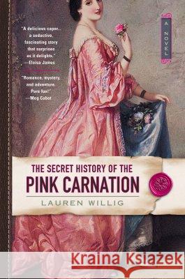 The Secret History of the Pink Carnation Lauren Willig 9780451217424 New American Library - książka