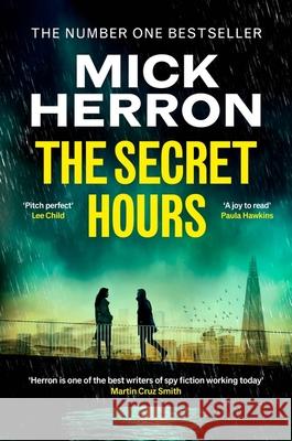 The Secret Hours: The Instant Sunday Times Bestselling Thriller from the Author of Slow Horses Mick Herron 9781399800532 John Murray Press - książka