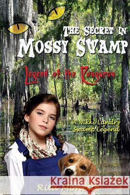 The Secret in Mossy Swamp Rita Monette 9781987976168 Mirror World Publishing - książka