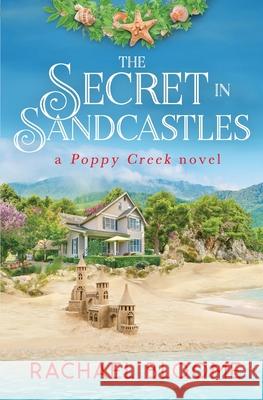 The Secret in Sandcastles Bloome, Rachael 9781951799045 Secret Garden Press - książka