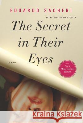 The Secret in Their Eyes Eduardo Sacheri 9781590514504 Other Press - książka