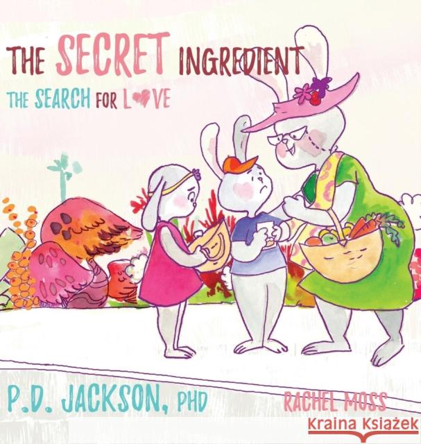 The Secret Ingredient: The search for Love Jackson, Pd 9780578440903 Paula Jackson - książka