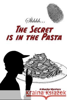 The Secret is in the Pasta Thomas L Rose 9781771435628 CCB Publishing - książka