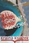 The Secret-Keeper: The Princess Muniga Series #1; An Erotic Lesbian Weight Gain Tale Molly Weisser 9781090221889 Independently Published