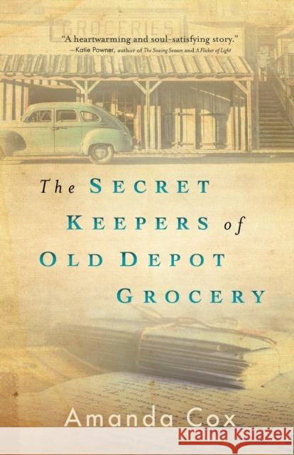 The Secret Keepers of Old Depot Grocery Amanda Cox 9780800737412 Fleming H. Revell Company - książka