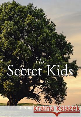 The Secret Kids Bernadette Richards 9781499068504 Xlibris Corporation - książka