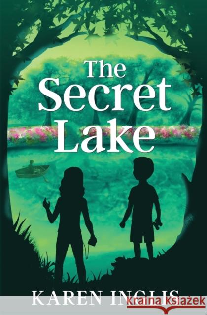 The Secret Lake Inglis, Karen 9780956932303 Well Said Press - książka