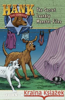 The Secret Laundry Monster Files John R. Erickson Gerald L. Holmes 9781591881391 Maverick Books (TX) - książka