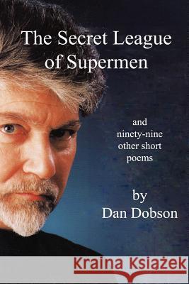 The Secret League of Supermen Dan Dobson 9781430308720 Lulu.com - książka