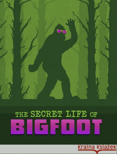 The Secret Life of Bigfoot Megan Cooley Peterson 9781398250123 Capstone Global Library Ltd - książka