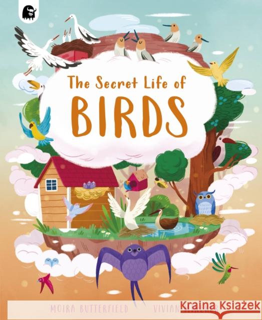 The Secret Life of Birds Carly Madden Moira Butterfield Vivian Mineker 9780711266216 Happy Yak - książka