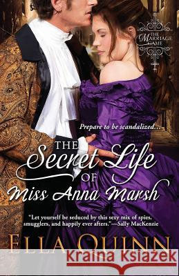 The Secret Life of Miss Anna Marsh Ella Quinn 9781601832177 Kensington Publishing - książka