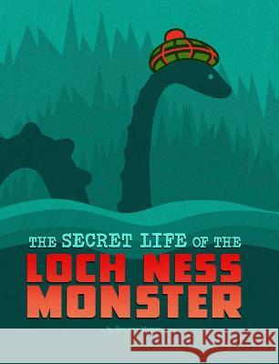 The Secret Life of the Loch Ness Monster Benjamin Harper 9781669004172 Capstone Press - książka