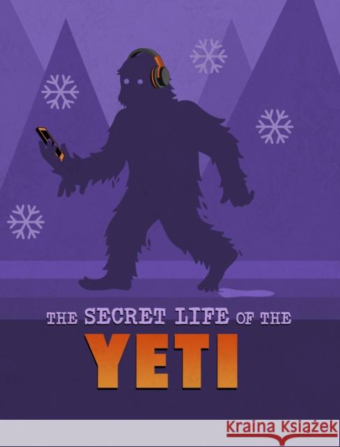 The Secret Life of the Yeti Benjamin Harper 9781398250109 Capstone Global Library Ltd - książka
