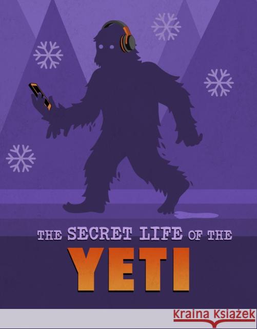 The Secret Life of the Yeti Benjamin Harper 9781398250116 Capstone Global Library Ltd - książka